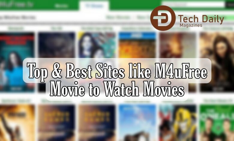 Top & Best Sites like M4uFree Movie to Watch Movies