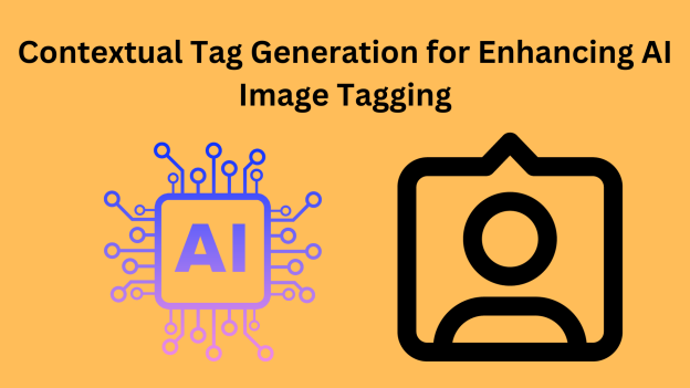 Contextual Tag Generation for Enhancing AI Image Tagging